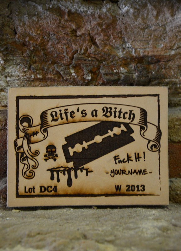 Custom Leather Patch  -  *** Life`s a Bitch ***